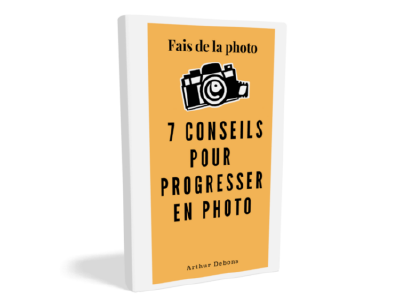 BONUS - 7 conseils pour progresser en photo