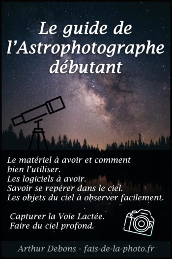 couverture guide Astro FAIS DE LA PHOTO ASTROPHOTOGRAPHIE